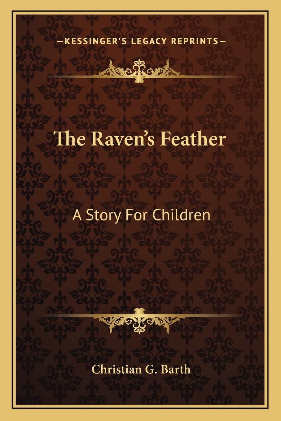 The Raven's Feather: A Story For Children Contemporary literature