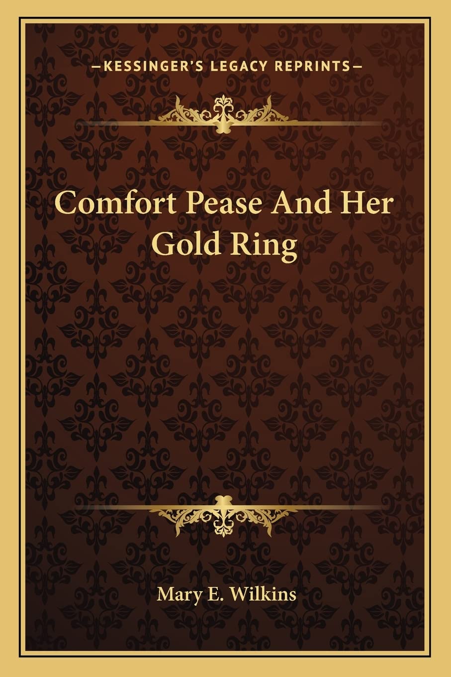 Comfort Pease And Her Gold Ring Contemporary literature
