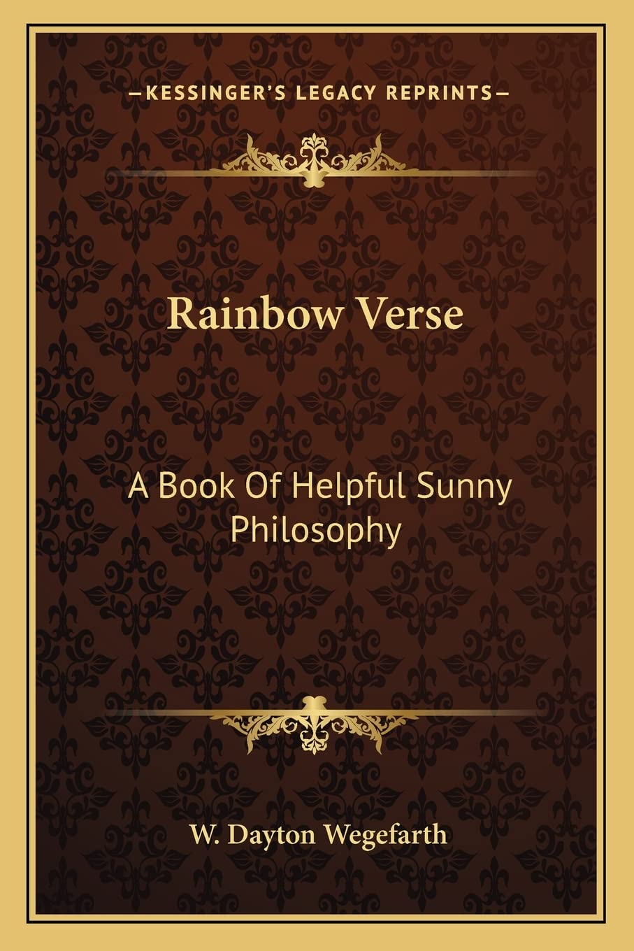 Rainbow Verse: A Book Of Helpful Sunny Philosophy Philosophy