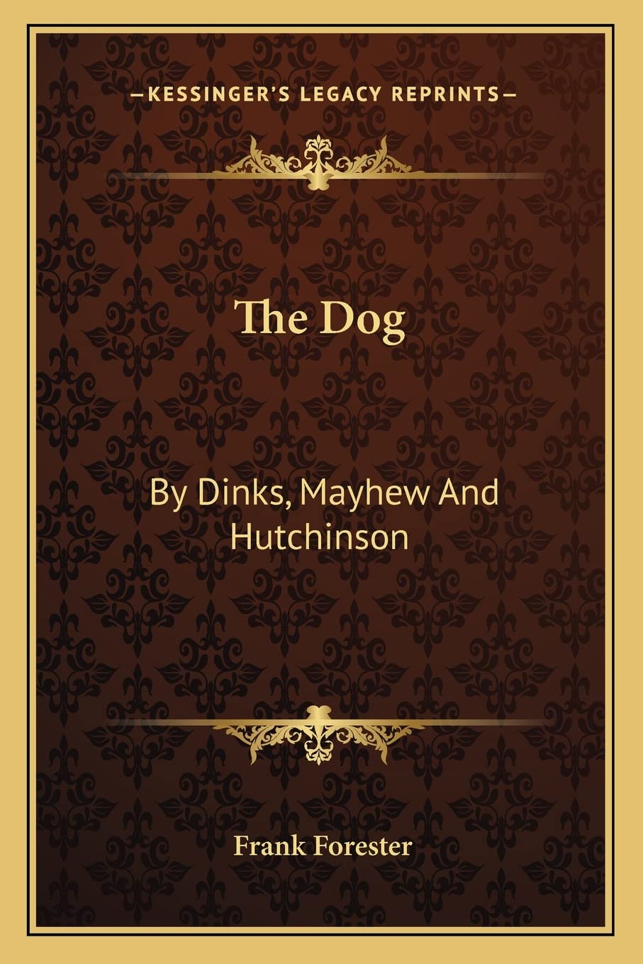 The Dog: By Dinks, Mayhew and Hutchinson Contemporary literature
