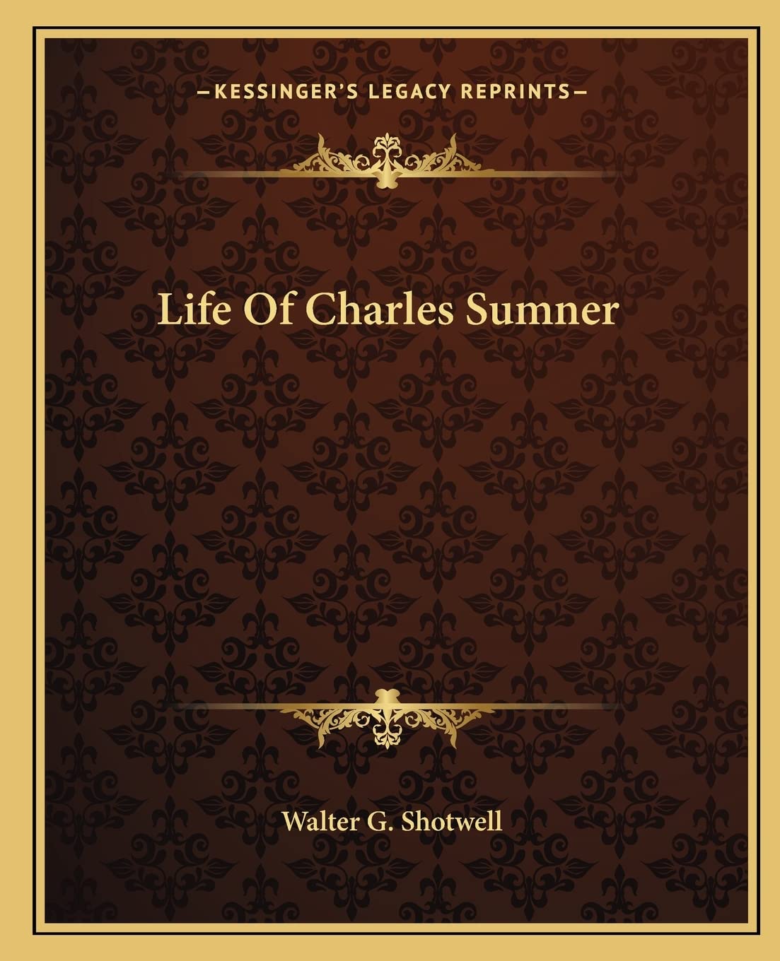 Life Of Charles Sumner Contemporary literature