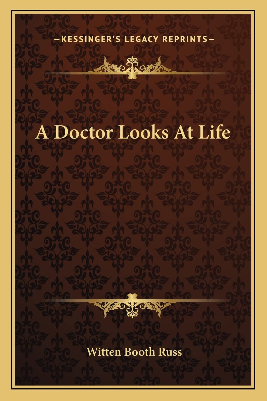 A Doctor Looks At Life Contemporary literature