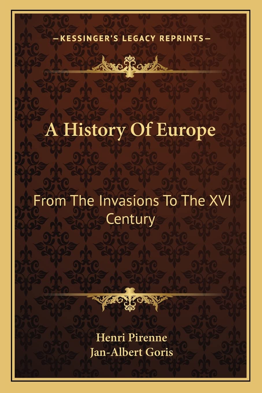 A History Of Europe: From The Invasions To The XVI Century Contemporary literature