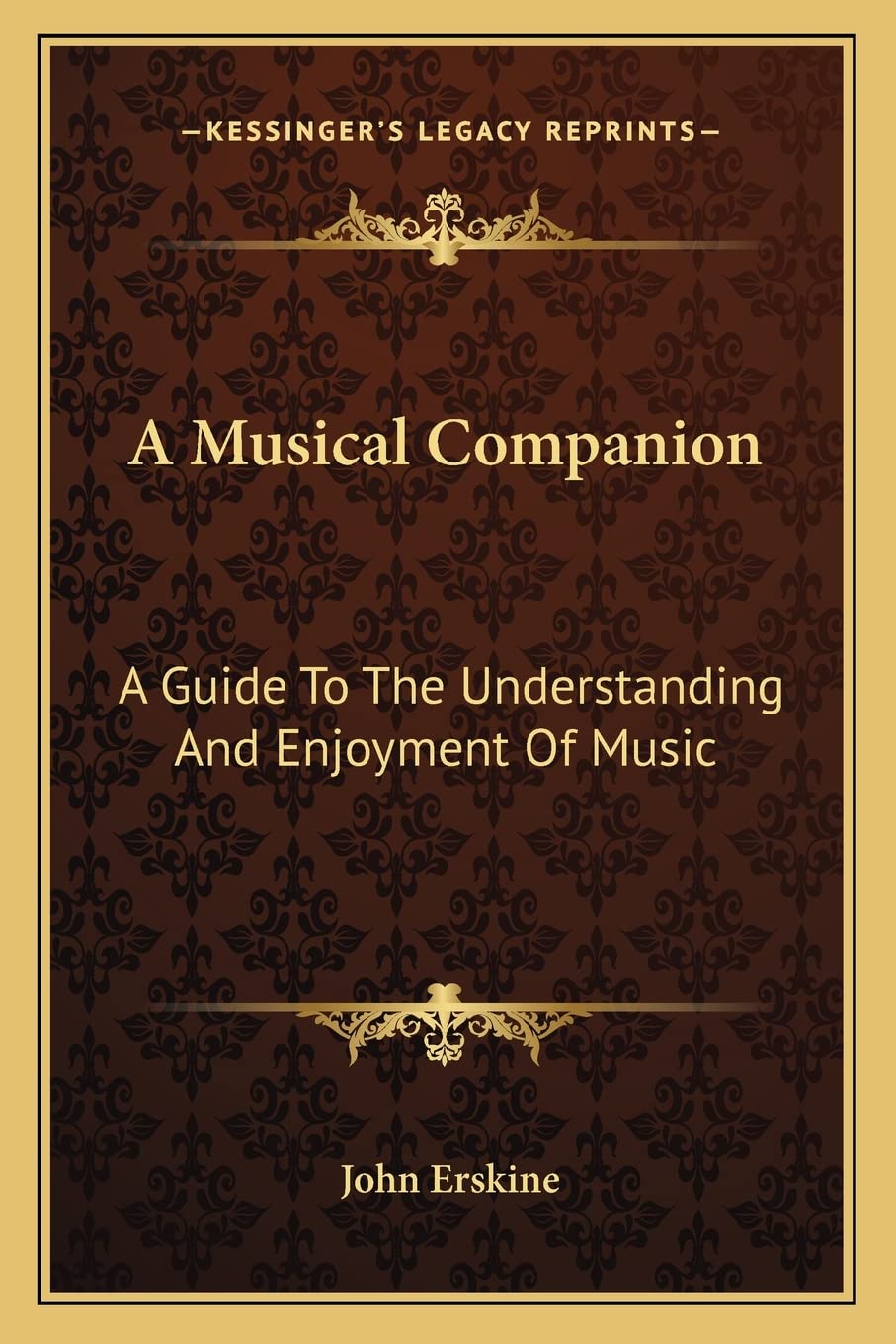 A Musical Companion: A Guide To The Understanding And Enjoyment Of Music Contemporary literature