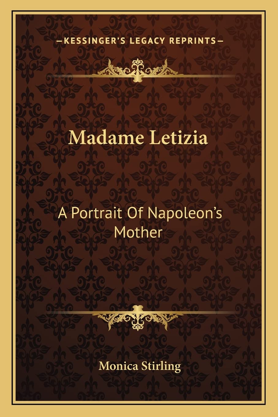 Madame Letizia: A Portrait Of Napoleon's Mother Contemporary literature