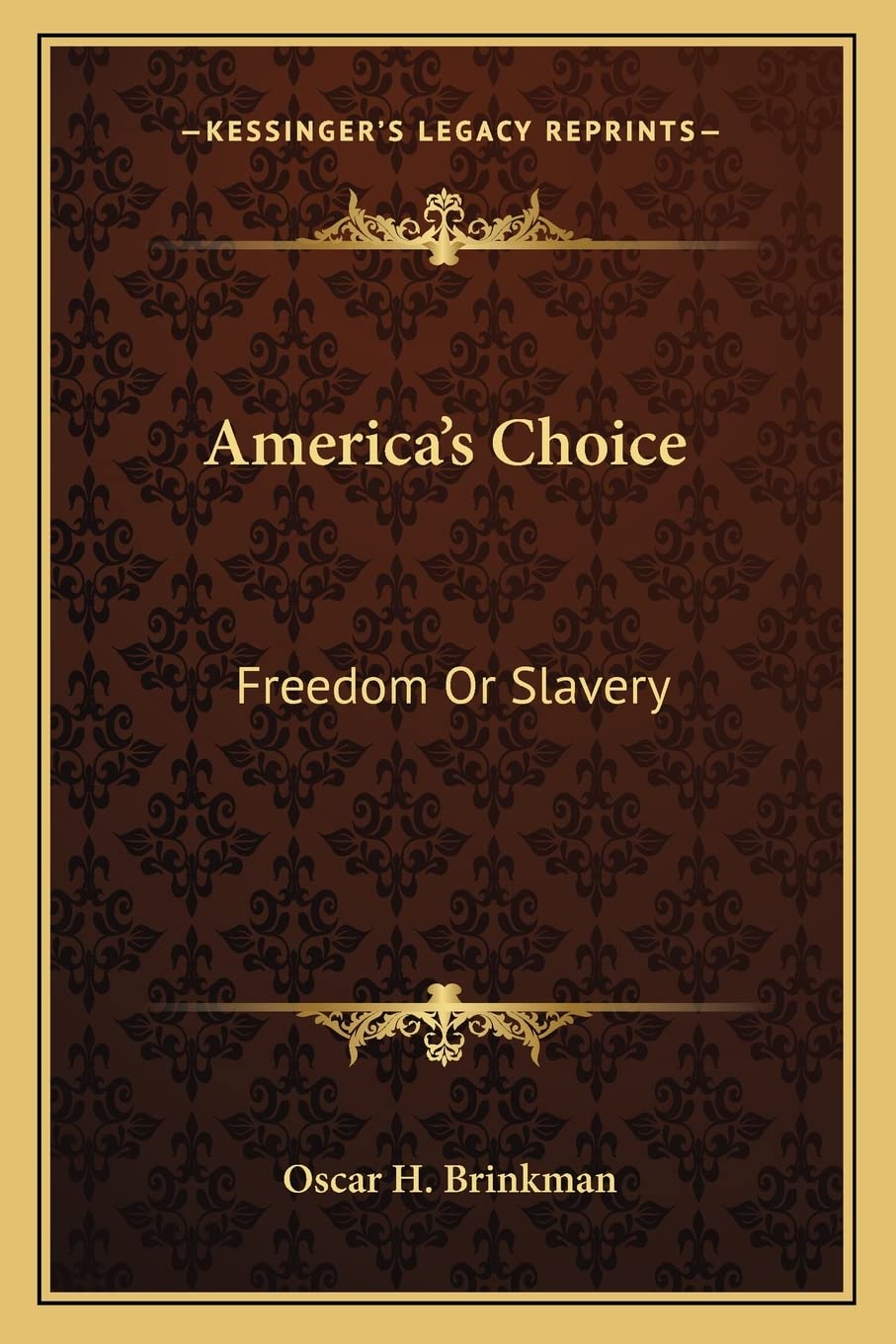 America's Choice: Freedom Or Slavery General education