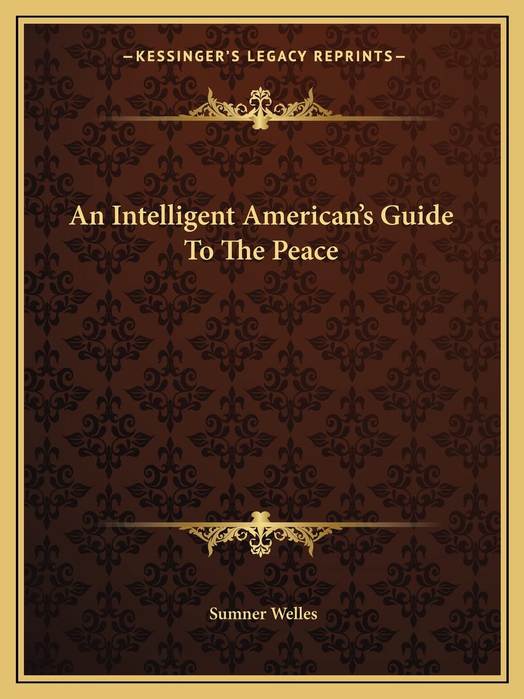 An Intelligent American's Guide To The Peace Philosophy