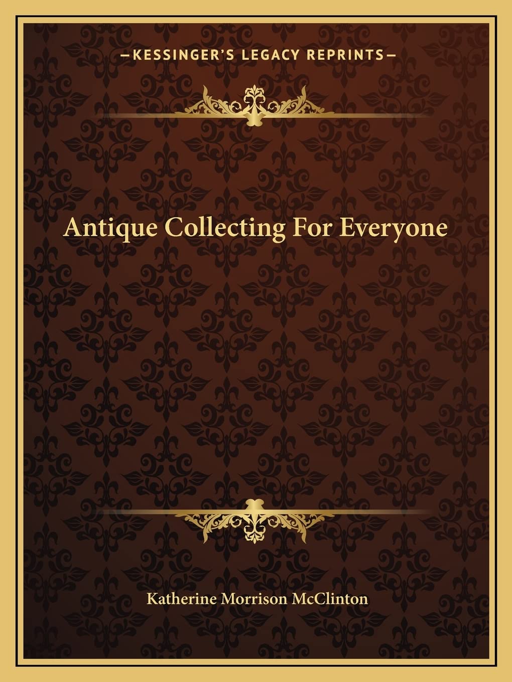Antique Collecting For Everyone Contemporary literature