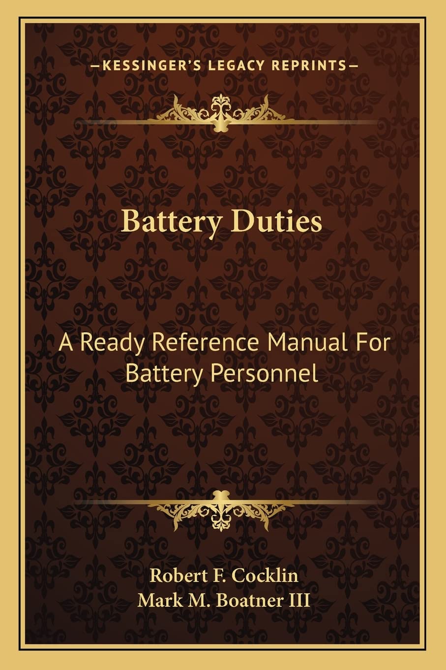 Battery Duties: A Ready Reference Manual For Battery Personnel Contemporary literature