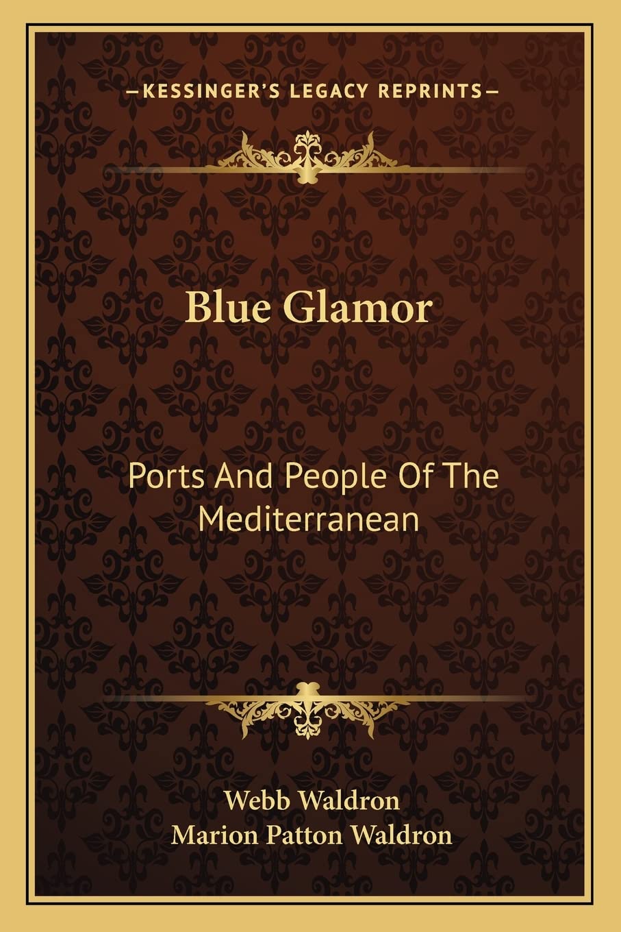 Blue Glamor: Ports And People Of The Mediterranean Contemporary literature