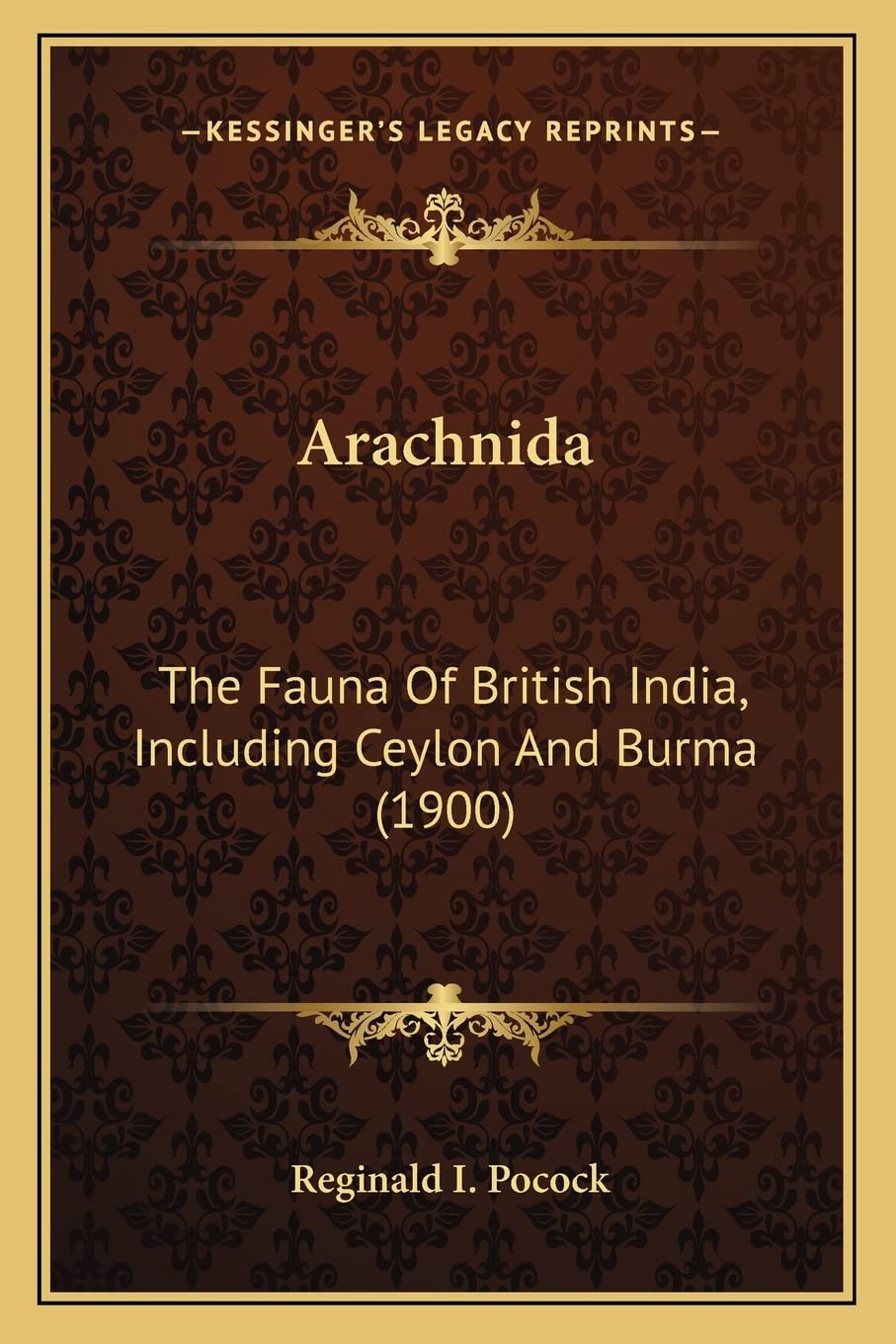 Arachnida: The Fauna Of British India, Including Ceylon And Burma (1900) Contemporary literature