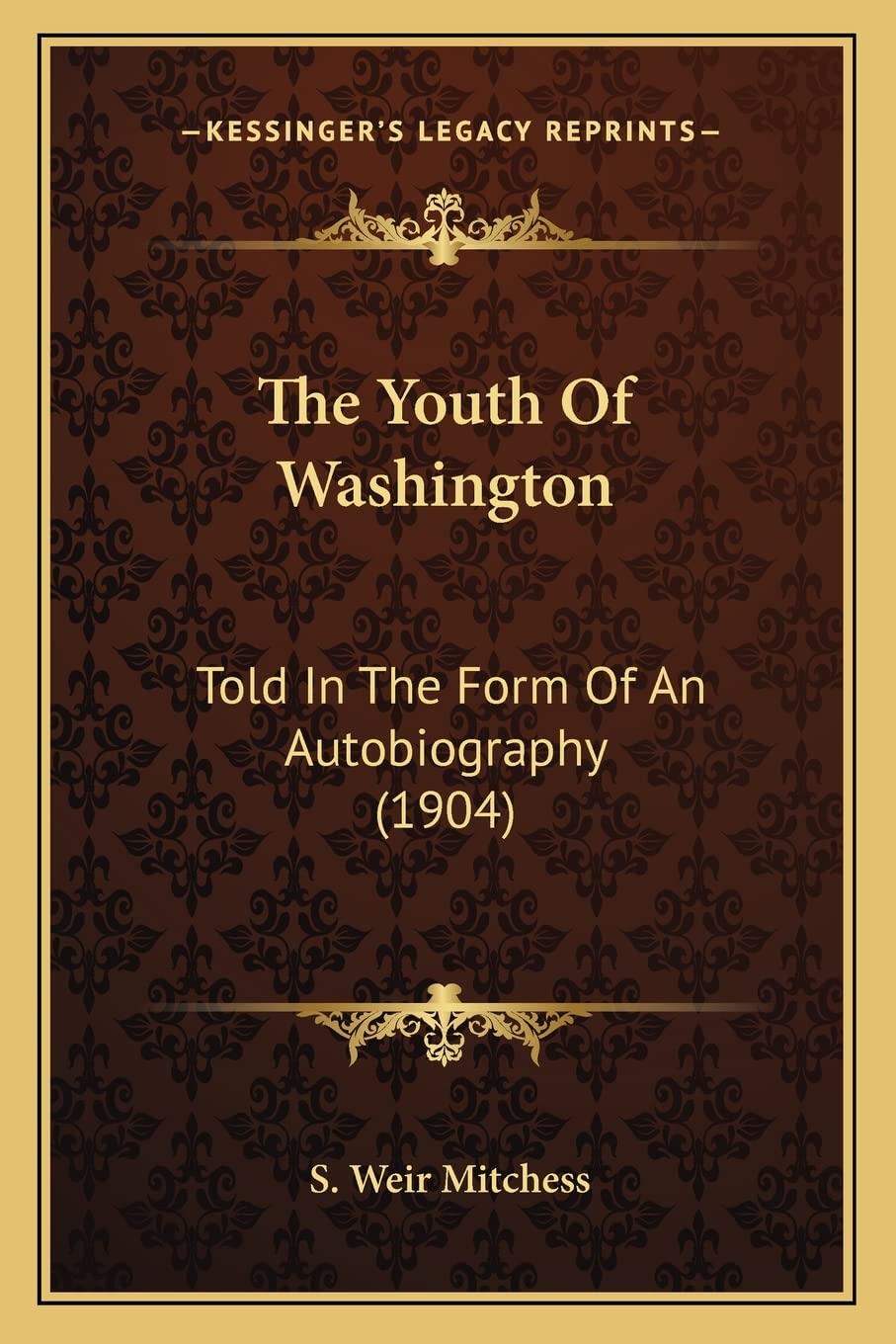 The Youth Of Washington: Told In The Form Of An Autobiography (1904) Contemporary literature