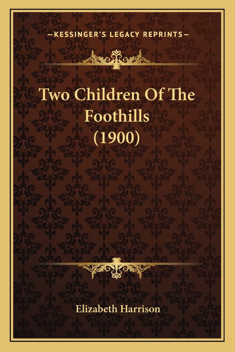Two Children Of The Foothills (1900) Contemporary literature