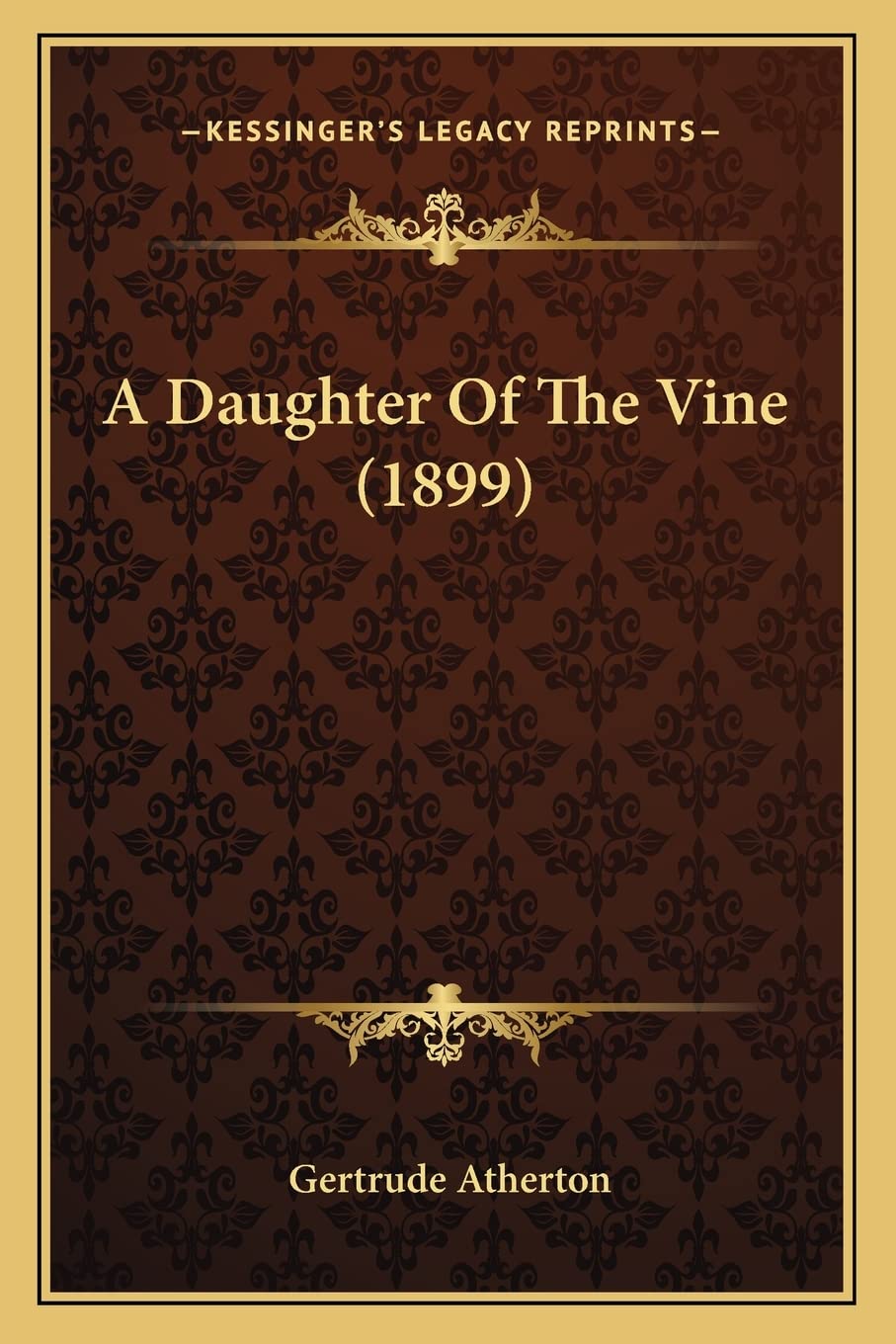 A Daughter Of The Vine (1899) Contemporary literature