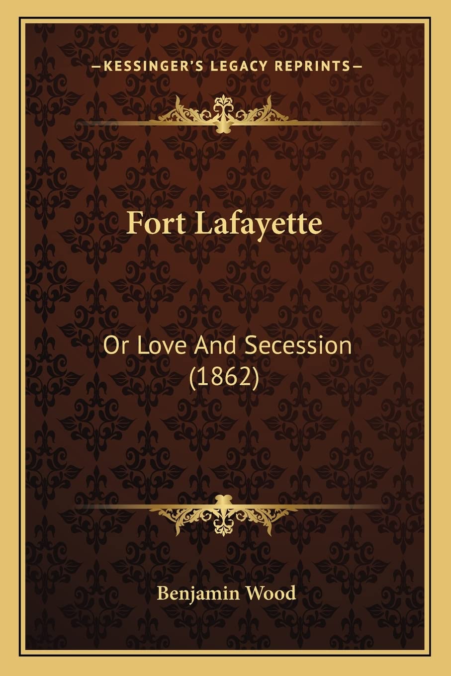 Fort Lafayette: Or Love And Secession (1862) Contemporary literature
