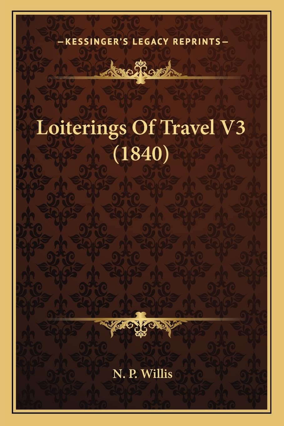 Loiterings Of Travel V3 (1840) International