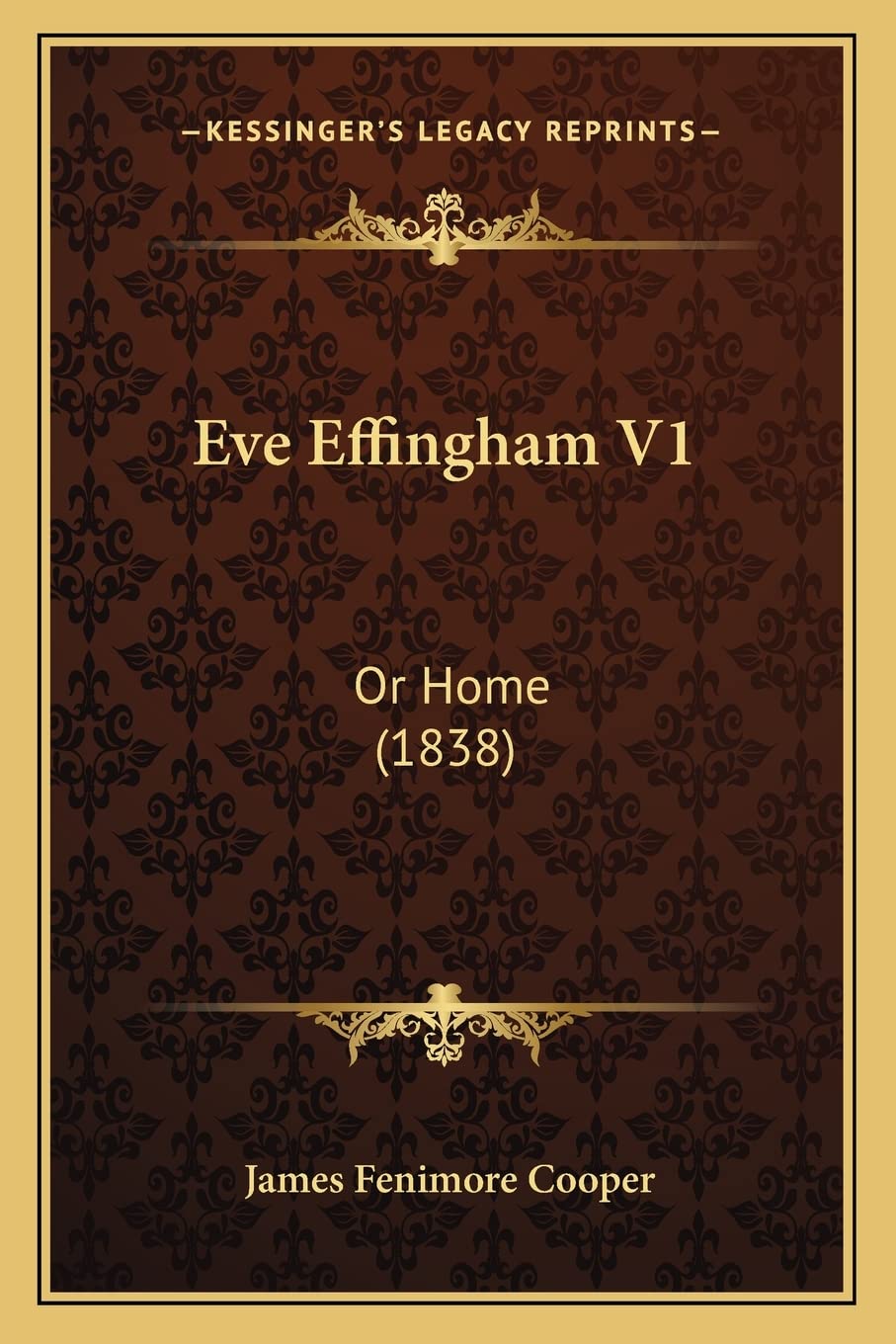 Eve Effingham V1: Or Home (1838) Contemporary literature