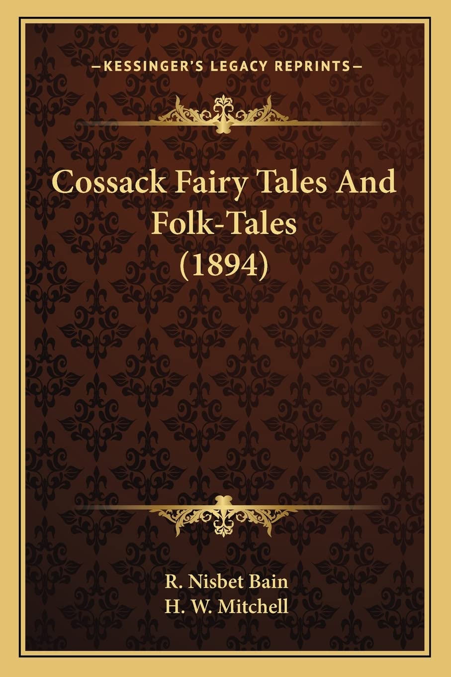 Cossack Fairy Tales And Folk-Tales (1894) Social Sciences