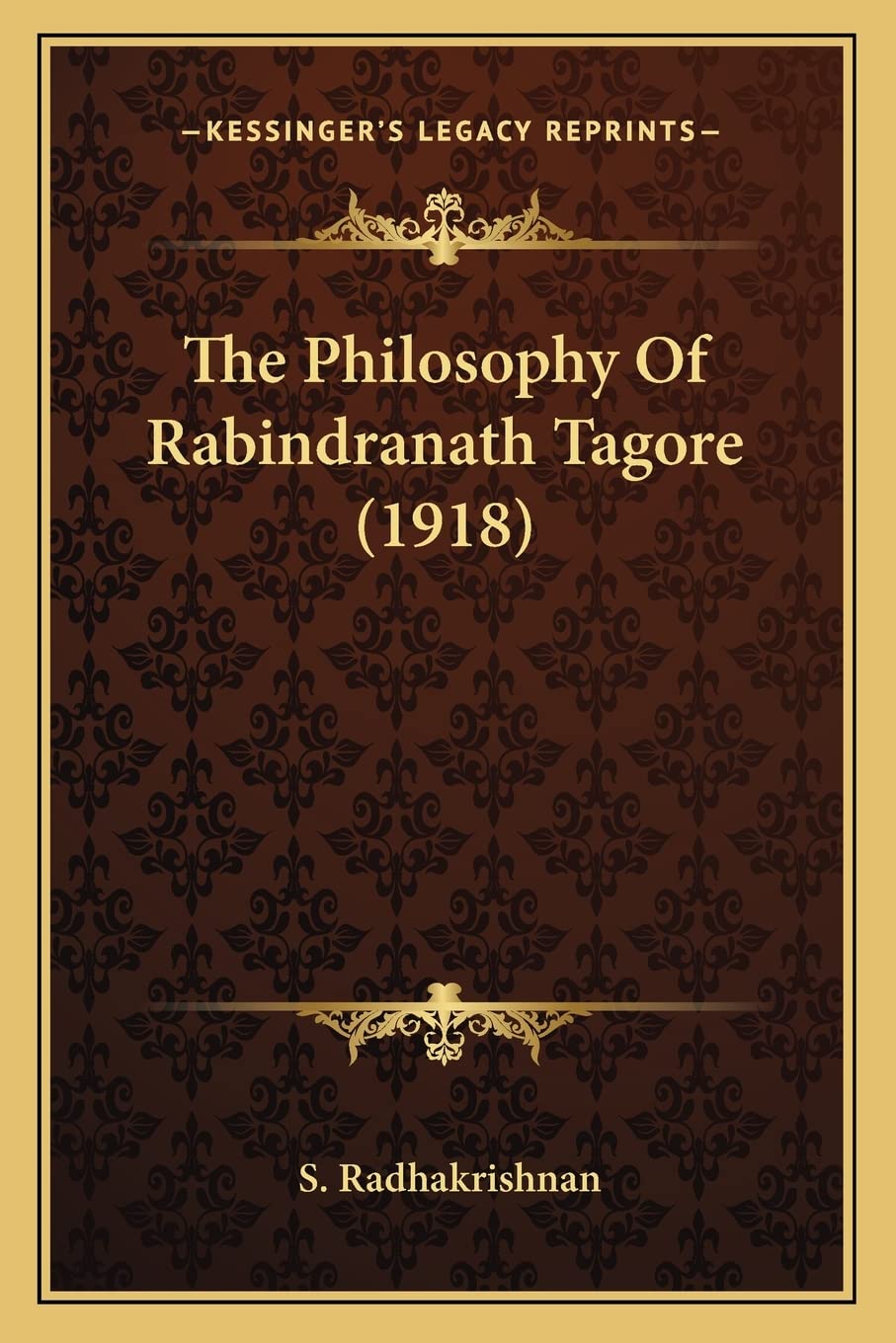 The Philosophy Of Rabindranath Tagore (1918) Philosophy