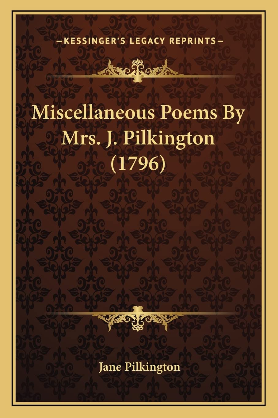 Miscellaneous Poems By Mrs. J. Pilkington (1796) Poetry