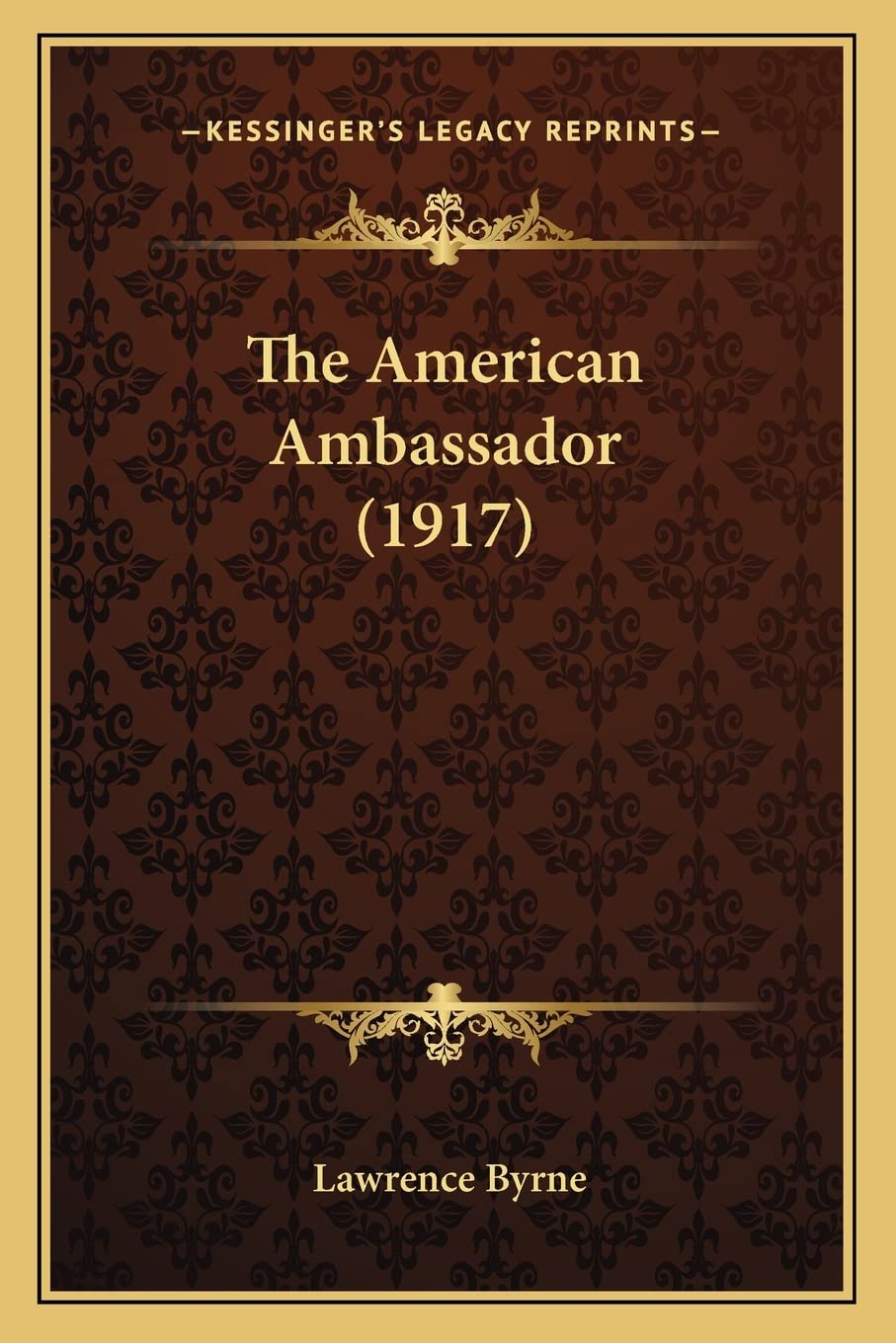 The American Ambassador (1917) International