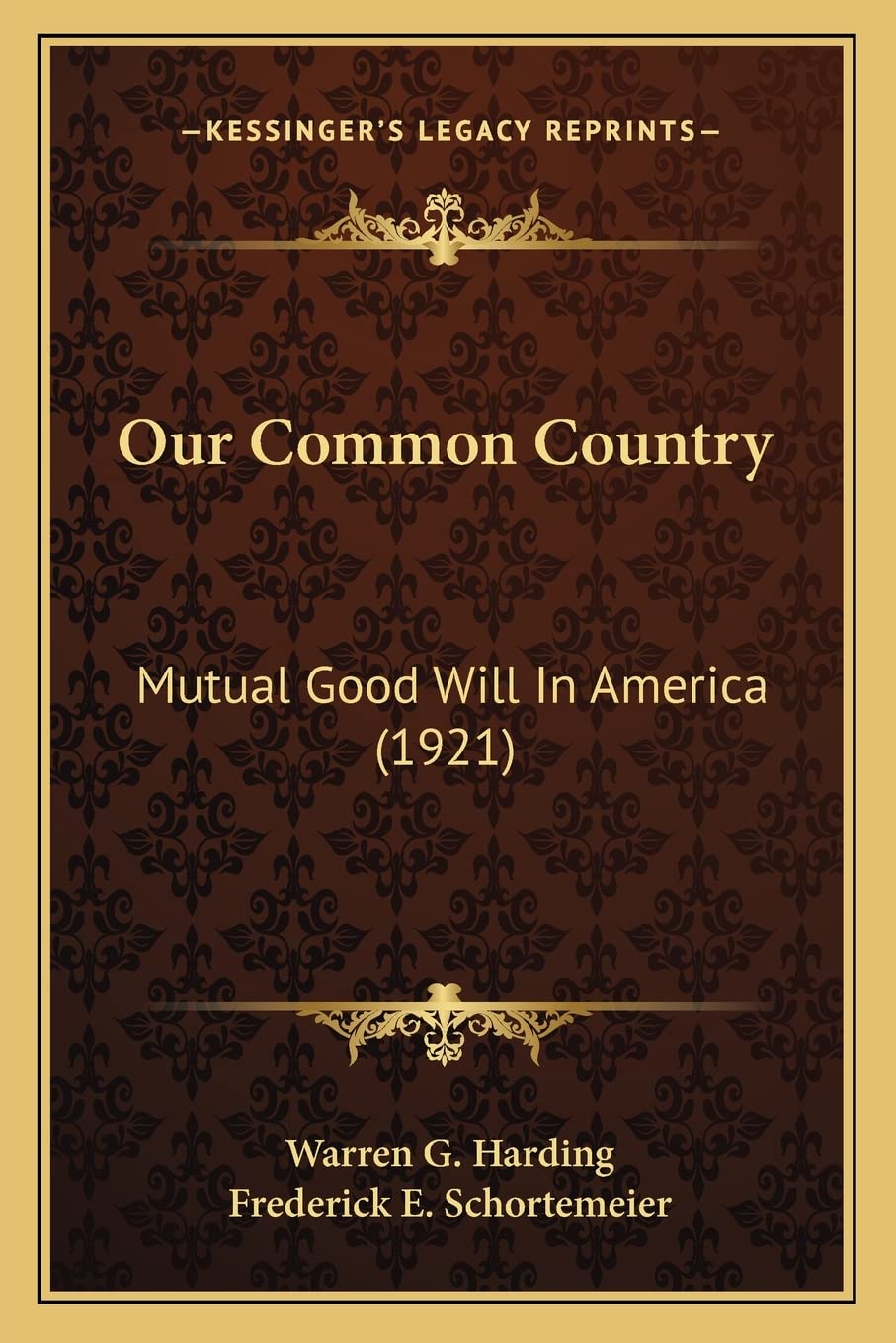 Our Common Country: Mutual Good Will In America (1921) Social Sciences
