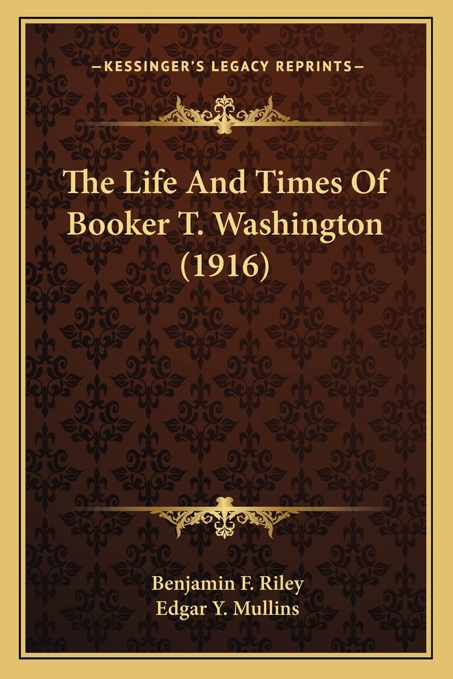 The Life And Times Of Booker T. Washington (1916) Social Sciences