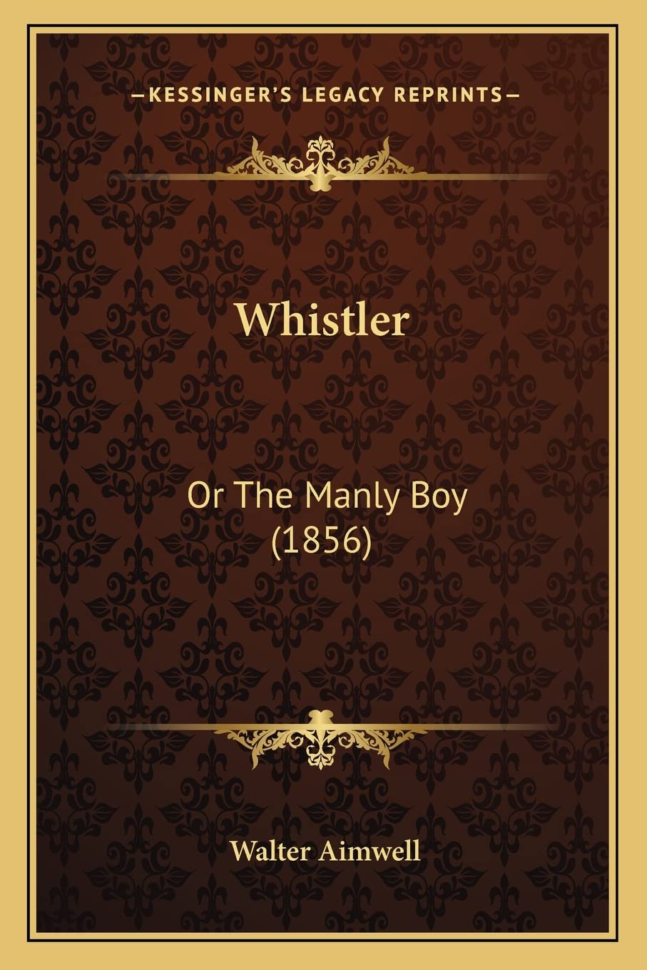 Whistler: Or The Manly Boy (1856) Contemporary literature