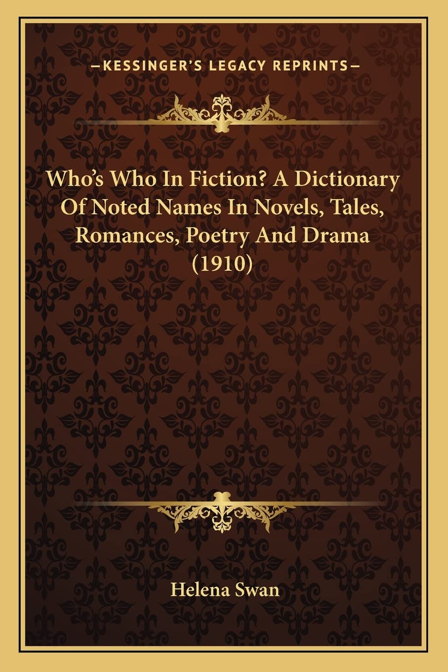 Who's Who In Fiction? A Dictionary Of Noted Names In Novels, Tales, Romances, Poetry And Drama (1910) Contemporary literature Books