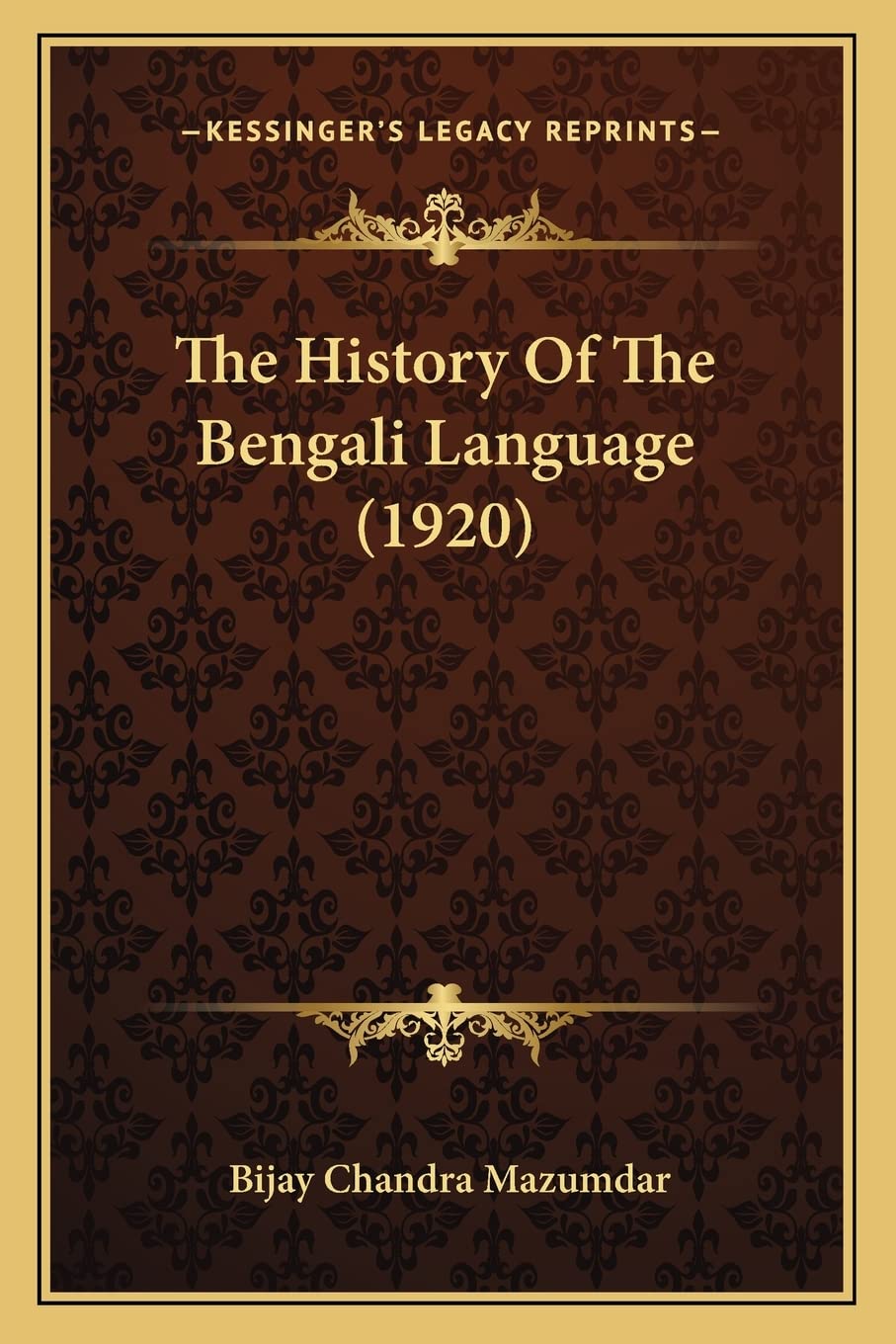 The History Of The Bengali Language (1920) Social Sciences