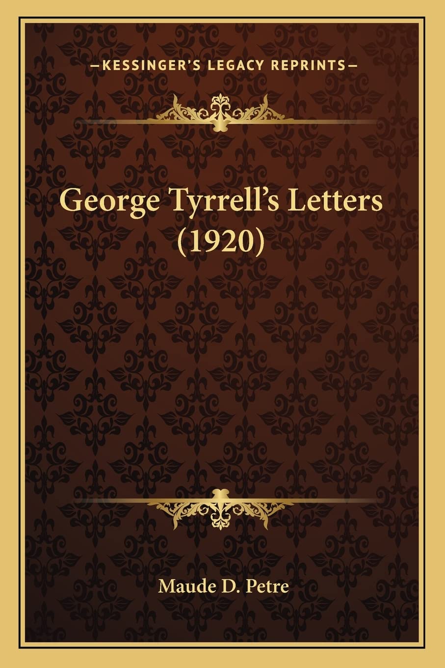 George Tyrrell's Letters (1920) Contemporary literature