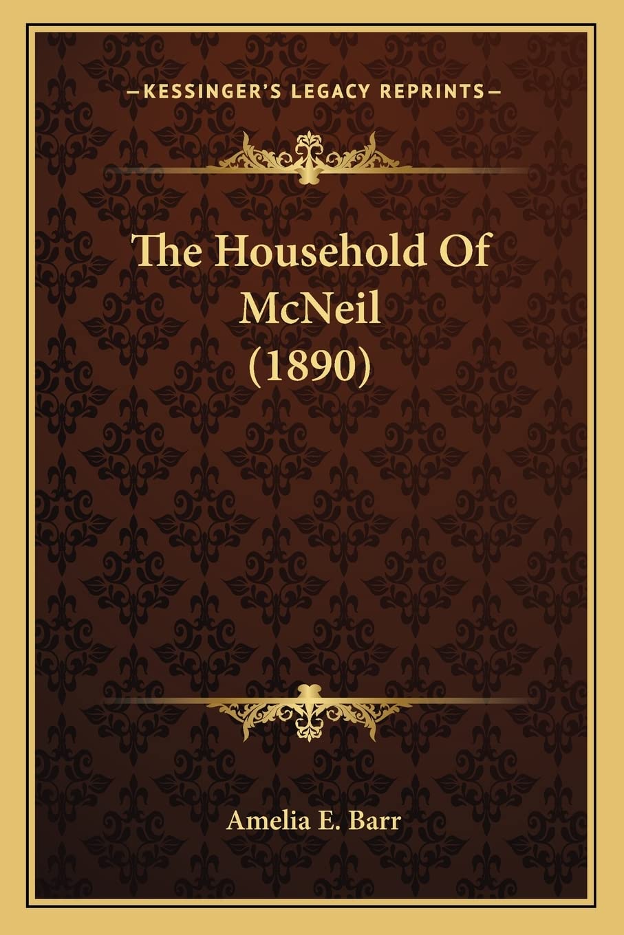 The Household Of McNeil (1890) Contemporary literature