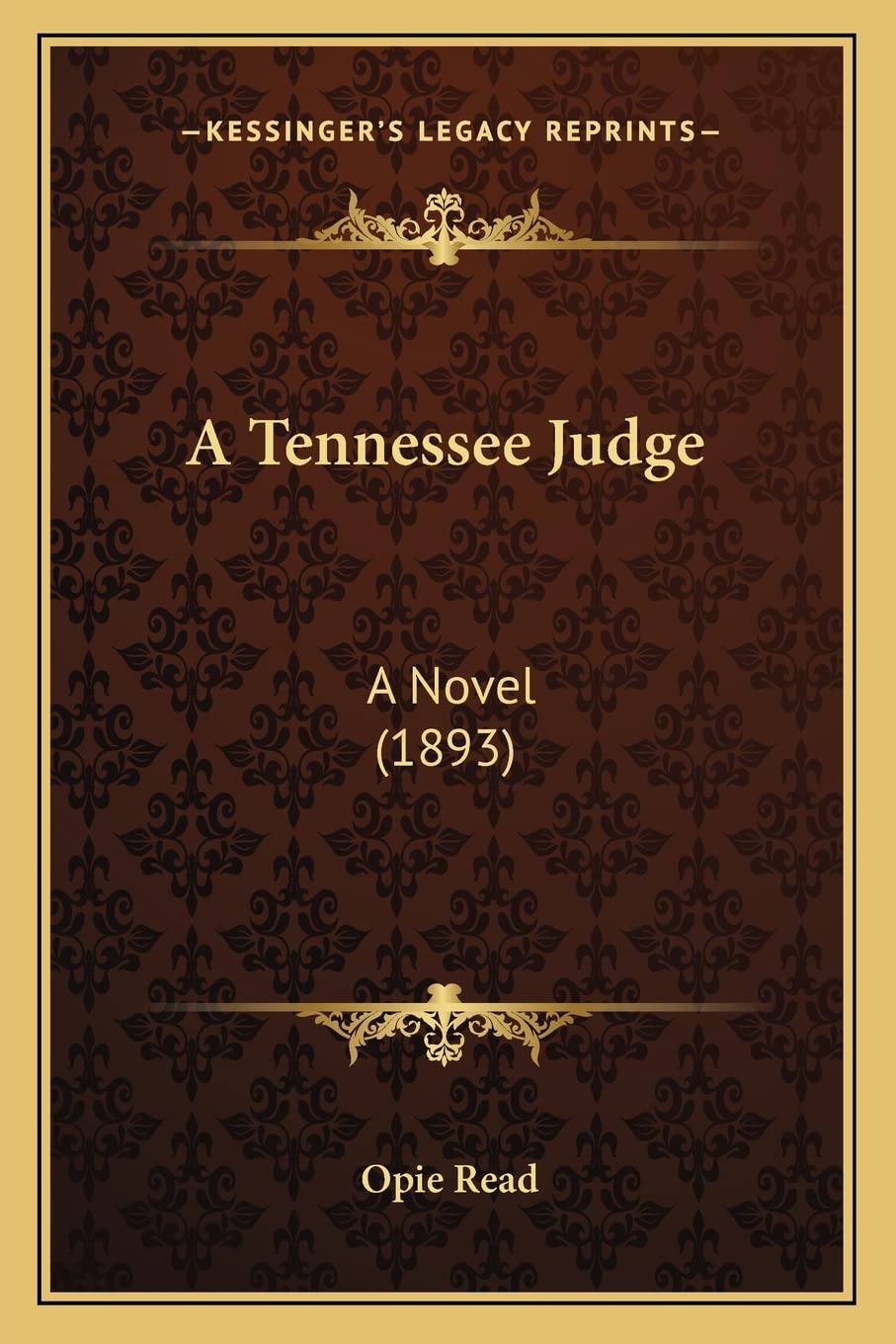 A Tennessee Judge: A Novel (1893) Contemporary literature