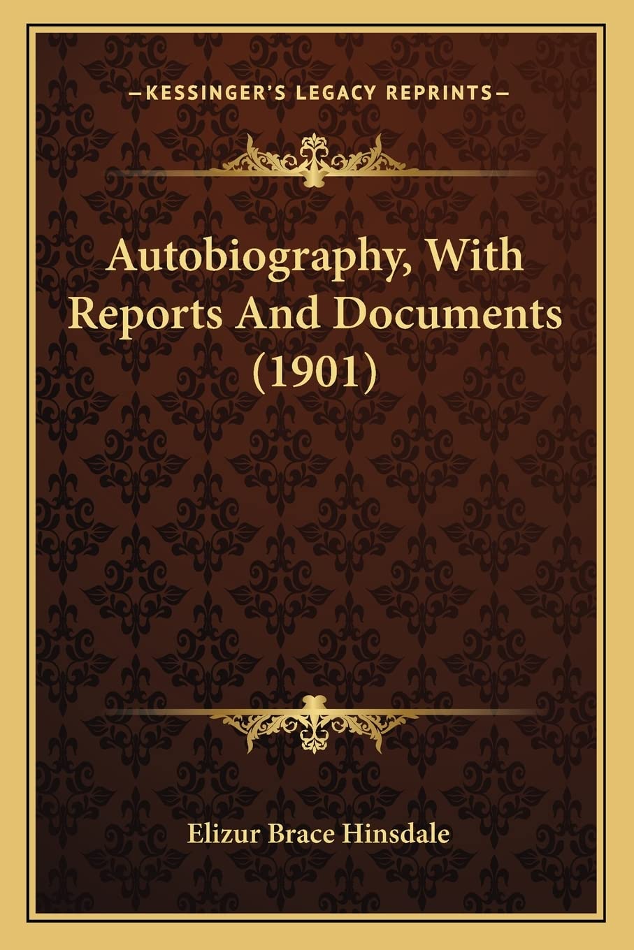 Autobiography, With Reports And Documents (1901) Contemporary literature