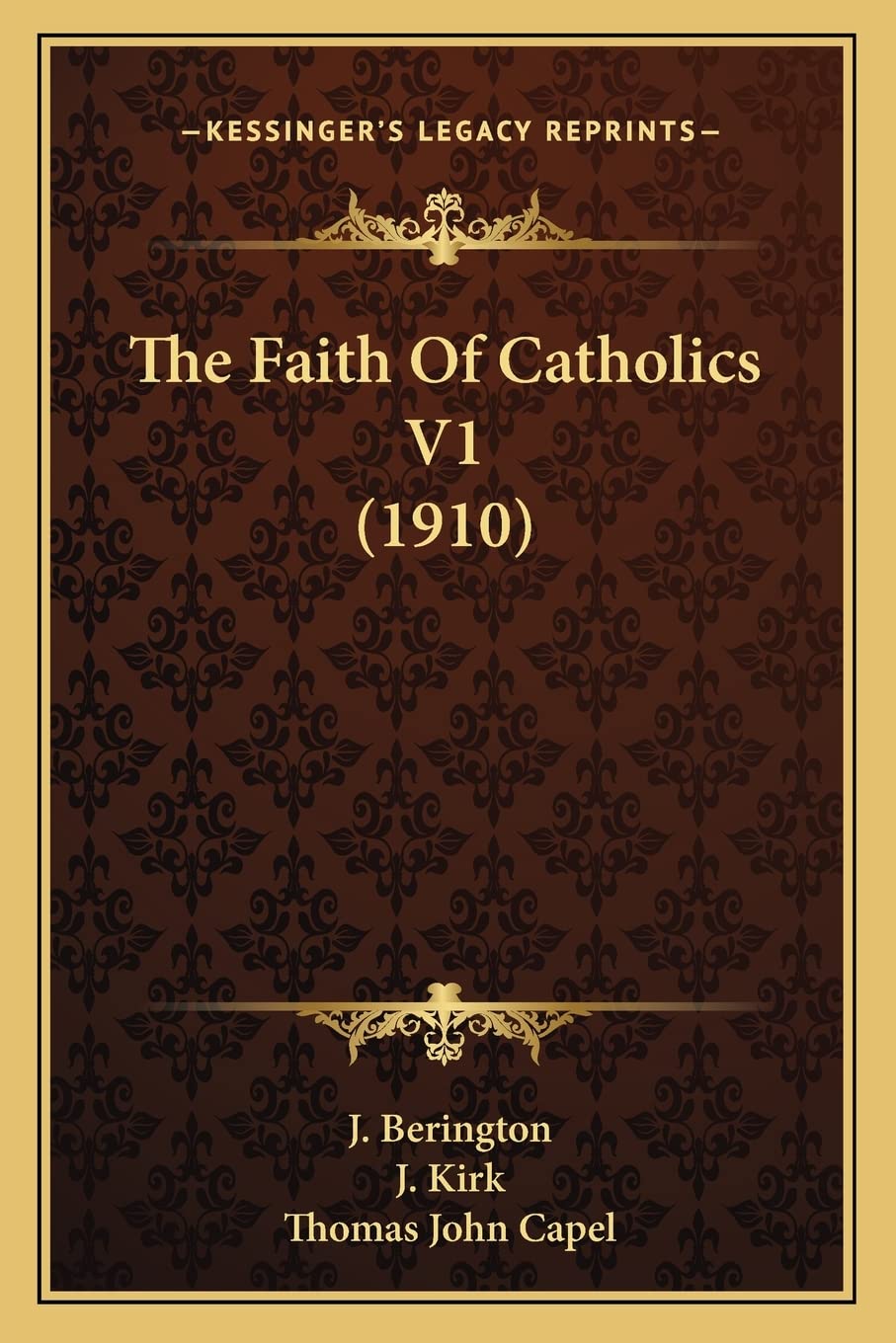 The Faith Of Catholics V1 (1910) Philosophy