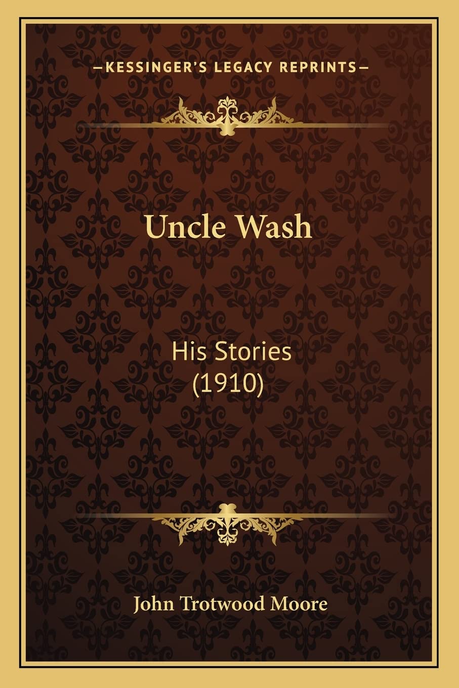 Uncle Wash: His Stories (1910) Contemporary literature
