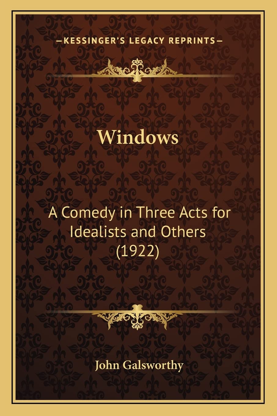 Windows: A Comedy in Three Acts for Idealists and Others (1922) Drama