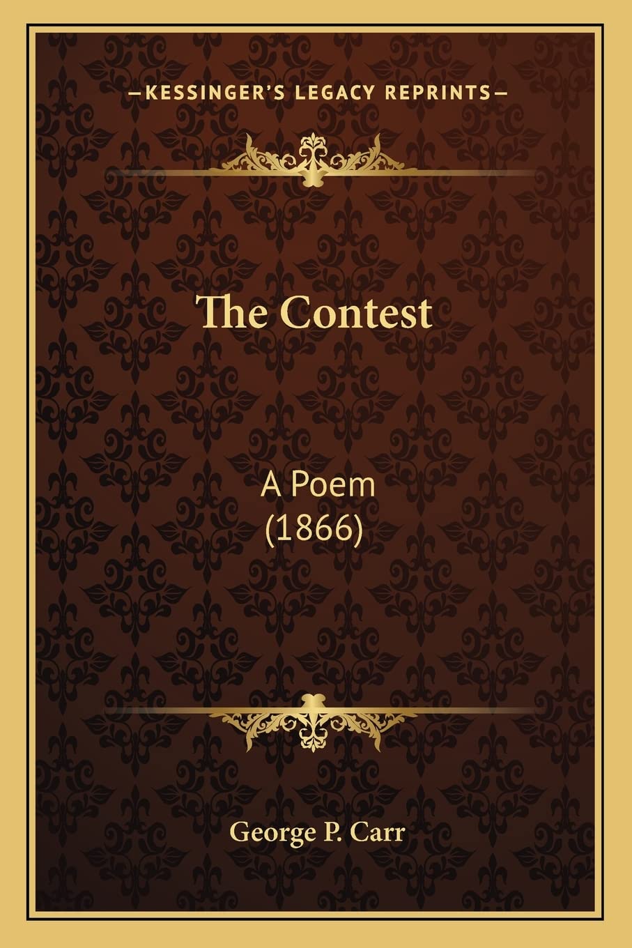The Contest: A Poem (1866) Contemporary literature