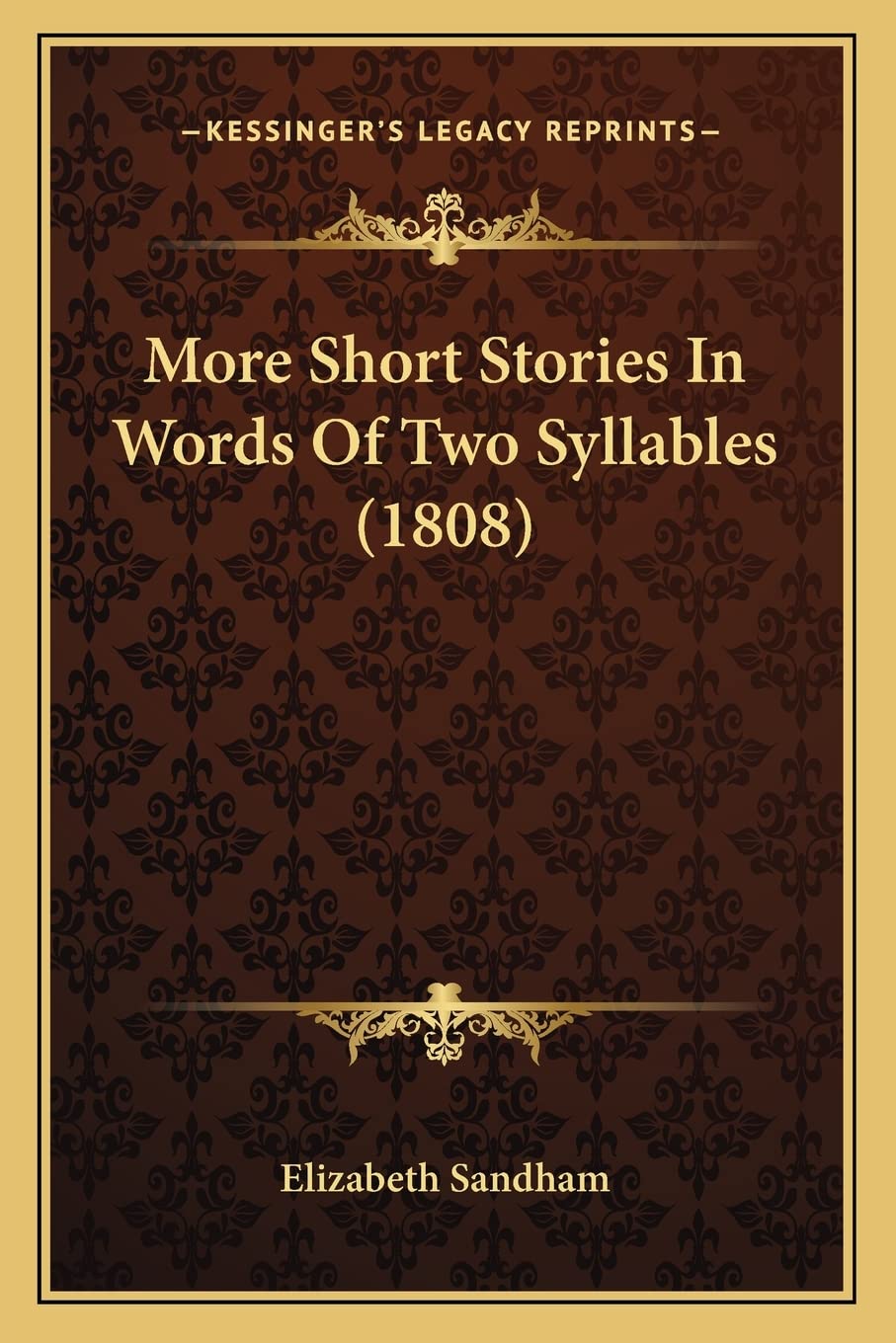 More Short Stories In Words Of Two Syllables (1808) Fiction