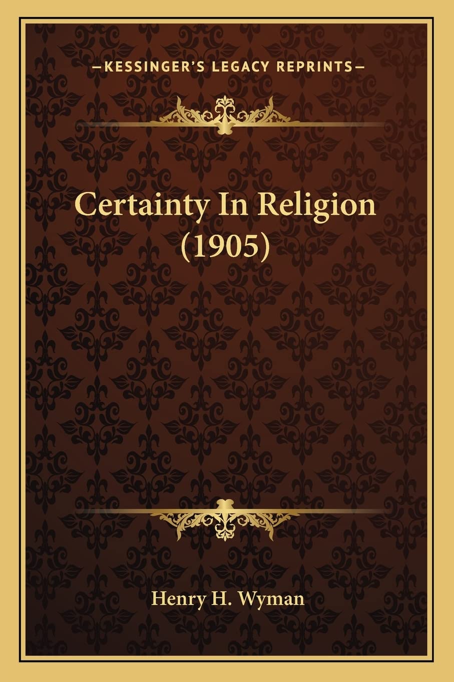 Certainty In Religion (1905) Philosophy