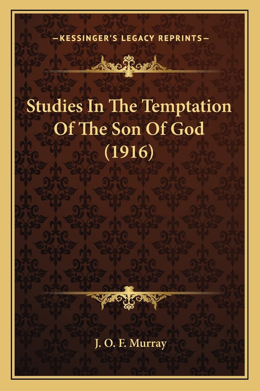 Studies In The Temptation Of The Son Of God (1916) Contemporary literature