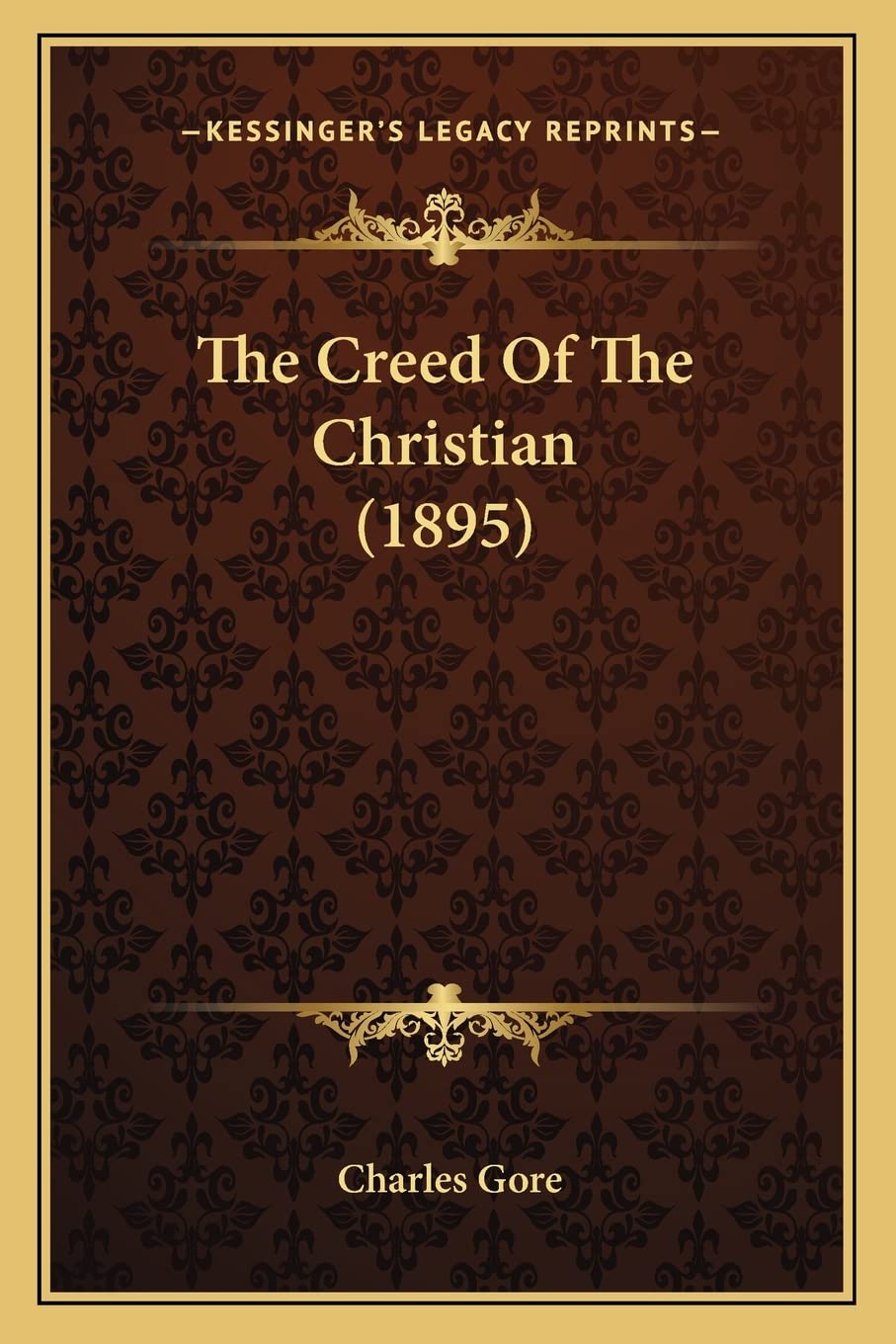 The Creed Of The Christian (1895) Contemporary literature