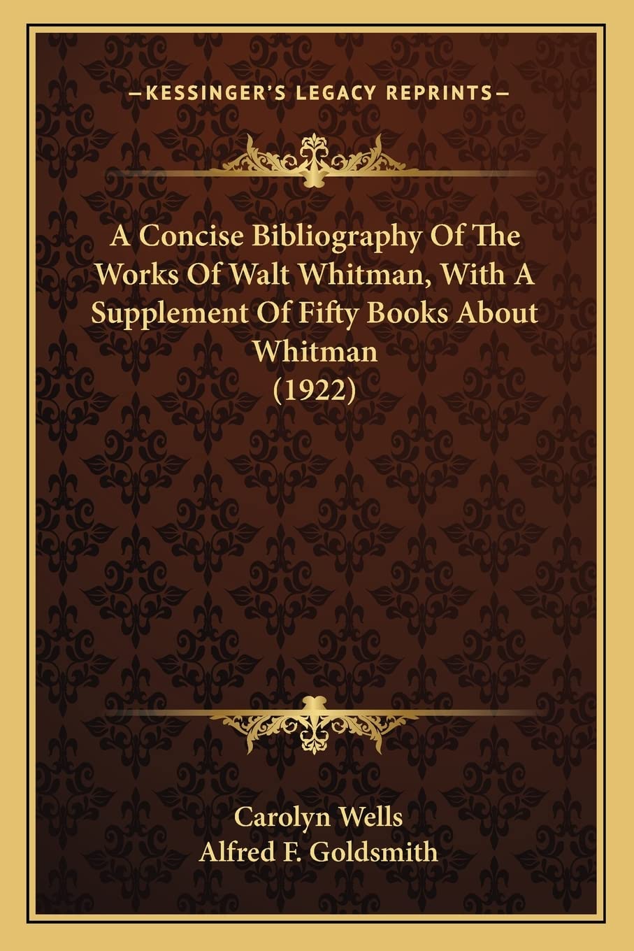 A Concise Bibliography Of The Works Of Walt Whitman, With A Supplement Of Fifty Books About Whitman (1922) Contemporary literature Books