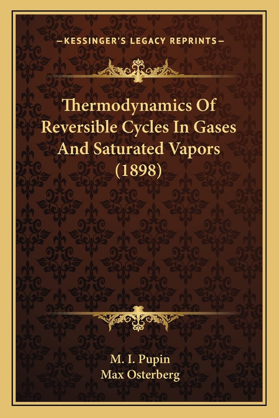 Thermodynamics Of Reversible Cycles In Gases And Saturated Vapors (1898) Contemporary literature