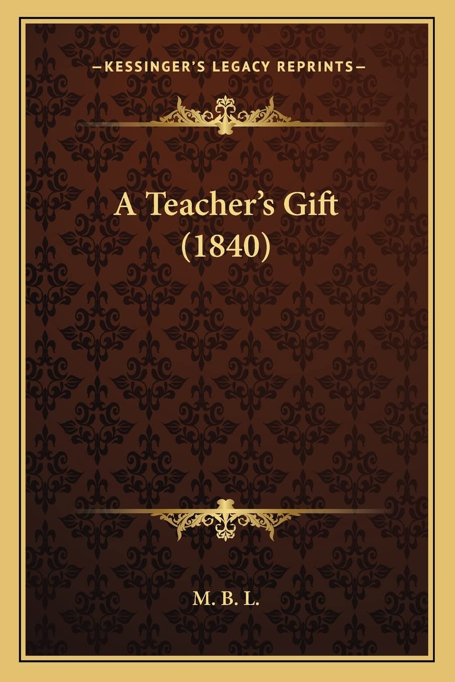 Product Image: A Teacher's Gift (1840)