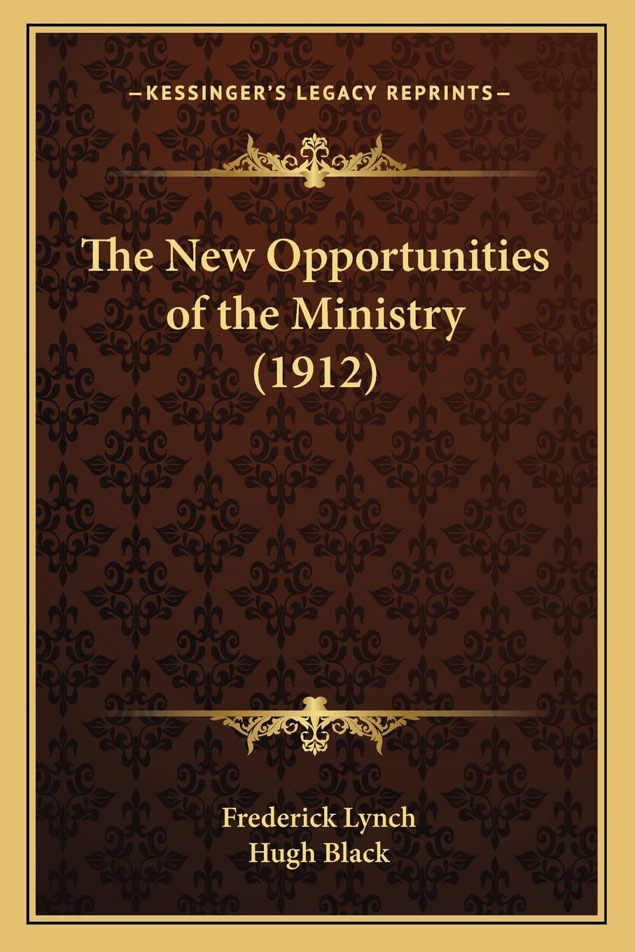 The New Opportunities of the Ministry (1912) Contemporary literature