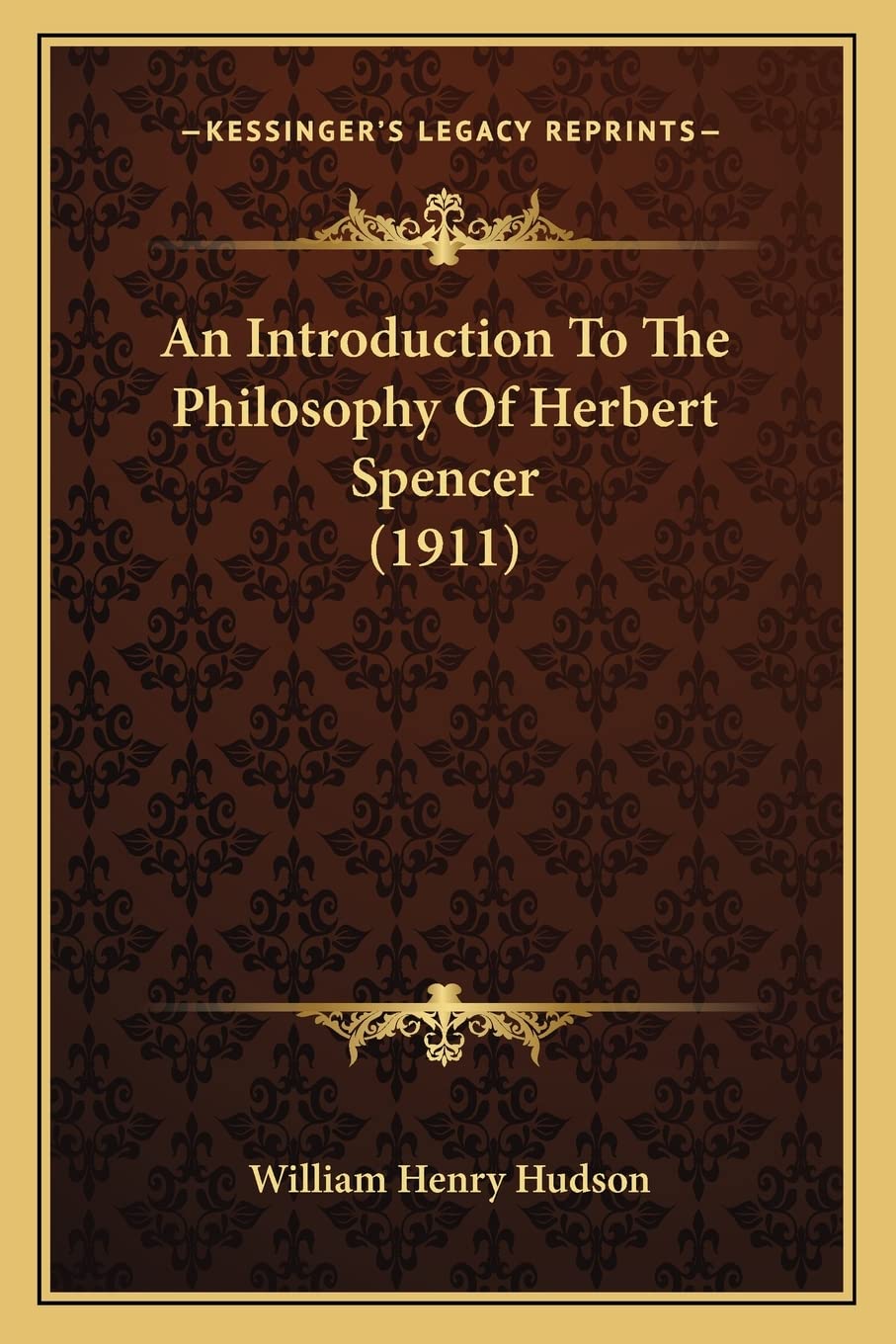 An Introduction To The Philosophy Of Herbert Spencer (1911) Philosophy