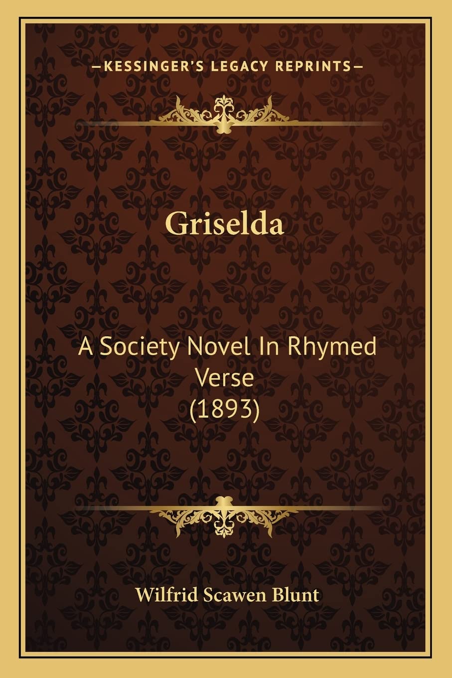 Griselda: A Society Novel In Rhymed Verse (1893) Poetry