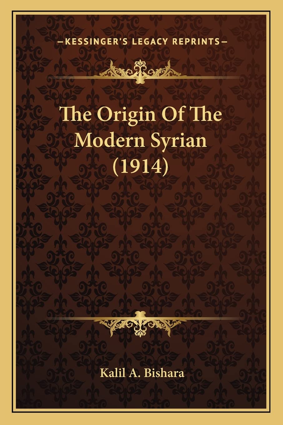 The Origin Of The Modern Syrian (1914) Contemporary literature