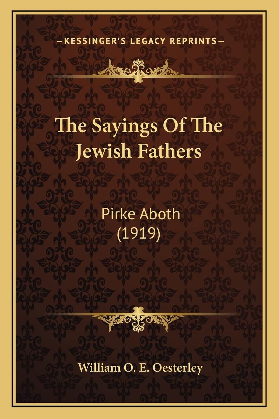 The Sayings Of The Jewish Fathers: Pirke Aboth (1919) Philosophy